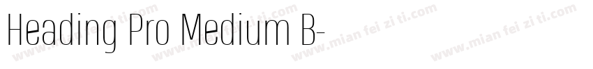 Heading Pro Medium B字体转换